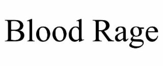BLOOD RAGE