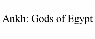 ANKH: GODS OF EGYPT
