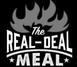 THE REAL- DEAL MEAL
