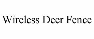 WIRELESS DEER FENCE