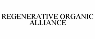 REGENERATIVE ORGANIC ALLIANCE