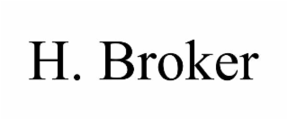 H. BROKER