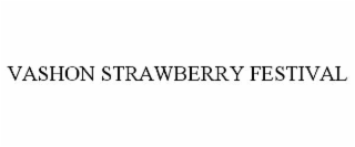 VASHON STRAWBERRY FESTIVAL