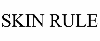 SKIN RULE