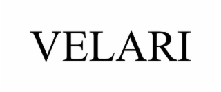 VELARI
