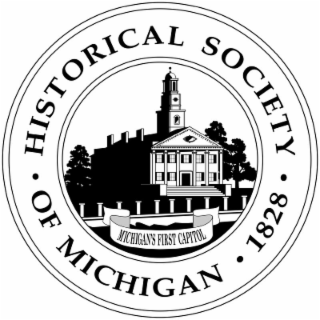 • HISTORICAL SOCIETY • OF MICHIGAN • 1828 • MICHIGAN'S FIRST CAPITOL