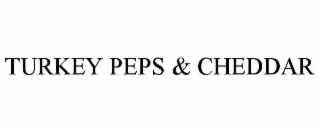 TURKEY PEPS & CHEDDAR
