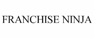 FRANCHISE NINJA