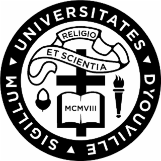 SIGILLUM UNIVERSITATES DYOUVILLE RELIGIO ET SCIENTIA MCMVIII