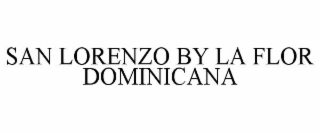 SAN LORENZO BY LA FLOR DOMINICANA