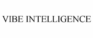 VIBE INTELLIGENCE