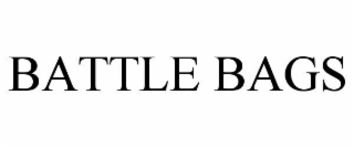 BATTLE BAGS