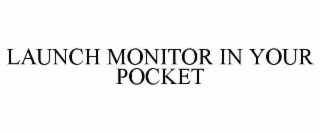 LAUNCH MONITOR IN YOUR POCKET