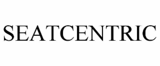 SEATCENTRIC