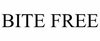 BITE FREE