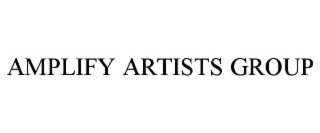 AMPLIFY ARTISTS GROUP