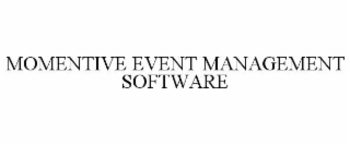MOMENTIVE EVENT MANAGEMENT SOFTWARE