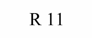 R 11