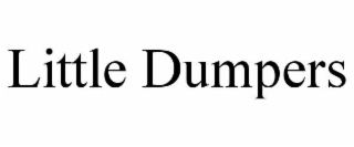 LITTLE DUMPERS