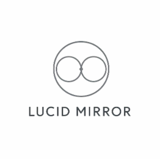 LUCID MIRROR