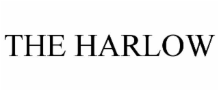 THE HARLOW