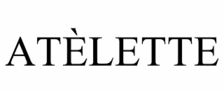 ATÈLETTE