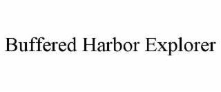 BUFFERED HARBOR EXPLORER