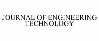 JOURNAL OF ENGINEERING TECHNOLOGY