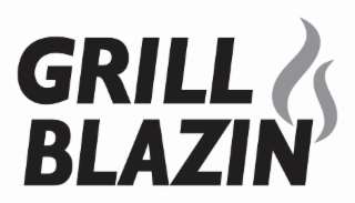 GRILL BLAZING