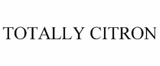 TOTALLY CITRON