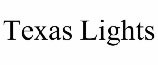 TEXAS LIGHTS
