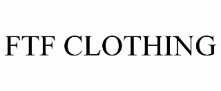 FTF CLOTHING