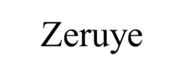 ZERUYE