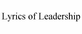 LYRICS OF LEADERSHIP
