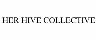 HER HIVE COLLECTIVE