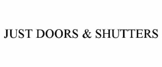 JUST DOORS & SHUTTERS