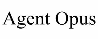 AGENT OPUS