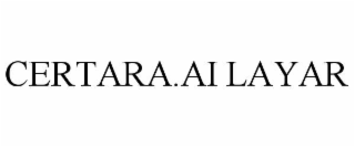 CERTARA.AI LAYAR