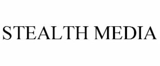 STEALTH MEDIA