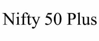 NIFTY 50 PLUS