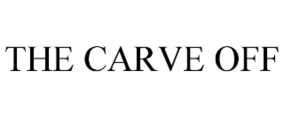 THE CARVE OFF