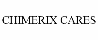 CHIMERIX CARES