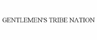 GENTLEMEN'S TRIBE NATION
