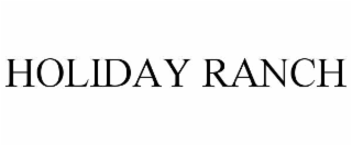 HOLIDAY RANCH