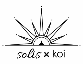 SOLIS X KOI