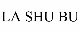 LA SHU BU