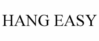 HANG EASY