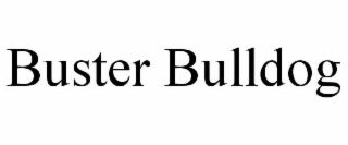 BUSTER BULLDOG