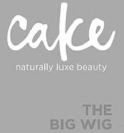 CAKE NATURALLY LUXE BEAUTY THE BIG WIG