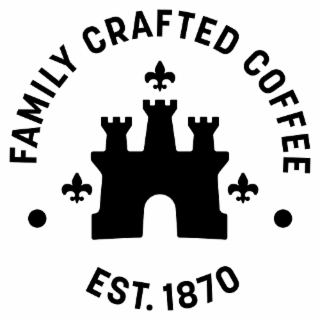 FAMILY CRAFTED COFFEE EST. 1870